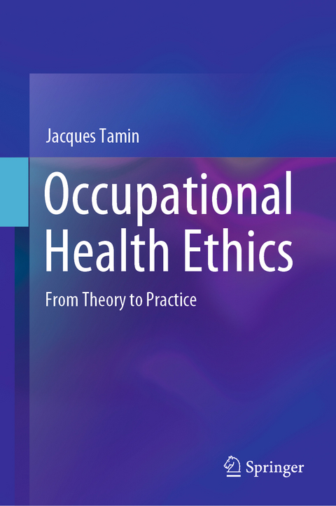 Occupational Health Ethics - Jacques Tamin