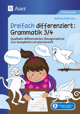 Dreifach differenziert Grammatik 3/4 - Stefanie Pohlmann