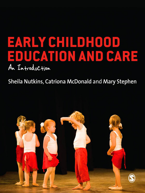 Early Childhood Education and Care -  Catriona McDonald,  Sheila Nutkins,  Mary Stephen