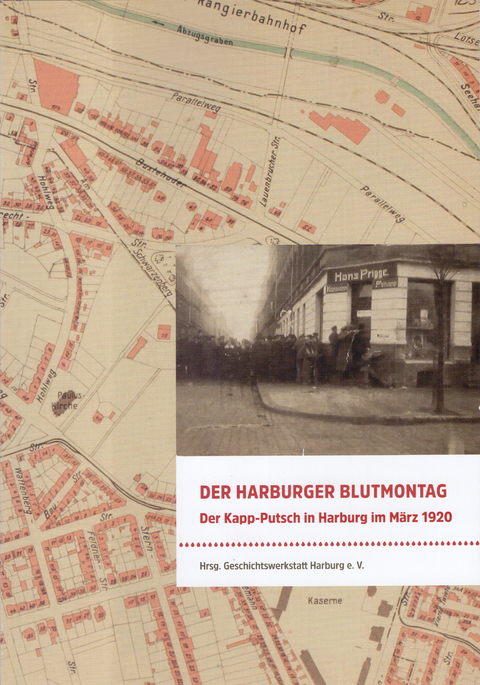 Der Harburger Blutmontag - Fabian Pleiser, Kirstin Rachow, Thomas Steege, Jan Stöver, Regine Wörmer