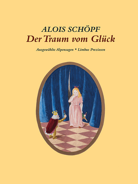 Der Traum vom Glück - Alois Schöpf