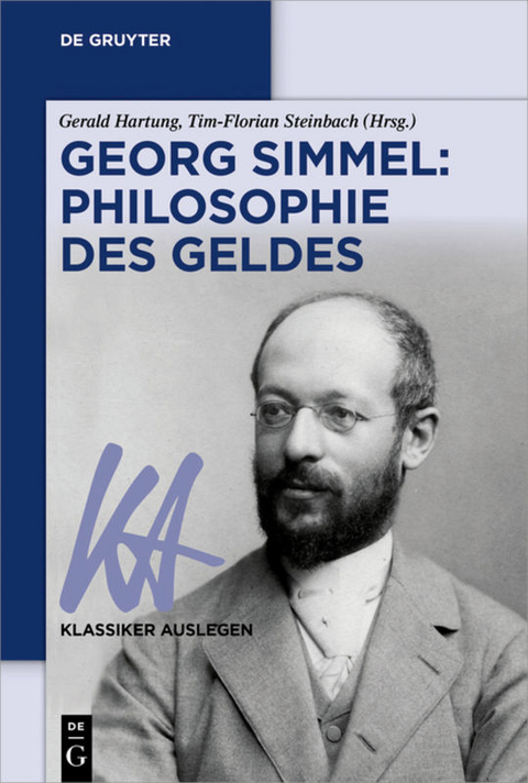 Georg Simmel: Philosophie des Geldes - 