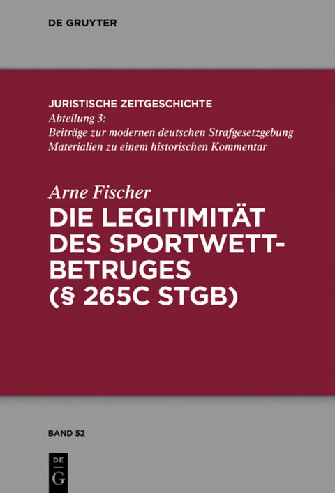 Die Legitimität des Sportwettbetrugs (§ 265c StGB) - Arne Fischer