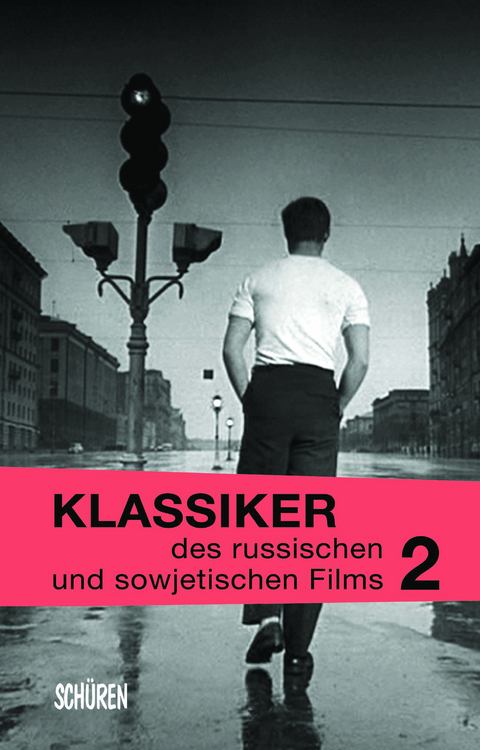 Klassiker des russischen und sowjetischen Films Bd. 2 - Barbara Wurm