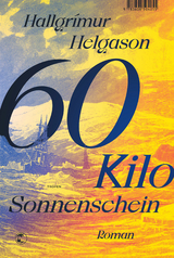 60 Kilo Sonnenschein - Hallgrímur Helgason