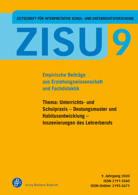 ZISU – Zeitschrift für interpretative Schul- und Unterrichtsforschung - 