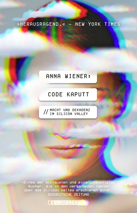 Code kaputt - Anna Wiener