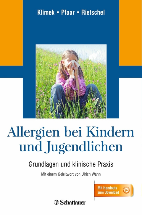 Allergien bei Kindern und Jugendlichen -  Ludger Klimek,  Oliver Pfaar,  Ernst Rietschel
