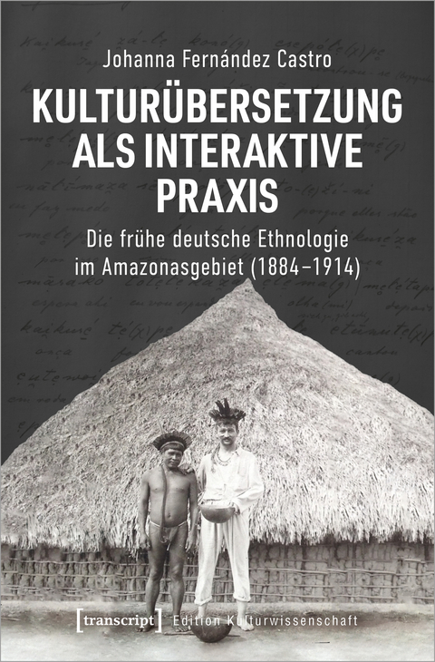 Kulturübersetzung als interaktive Praxis - Johanna Fernández Castro