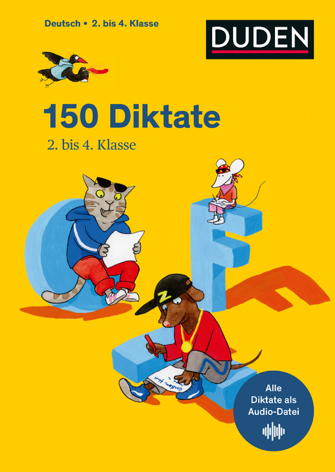 150 Diktate 2. bis 4. Klasse - Claudia Fahlbusch, Sandra Schauer, Alexandra Thiel, Andrea Wimmer