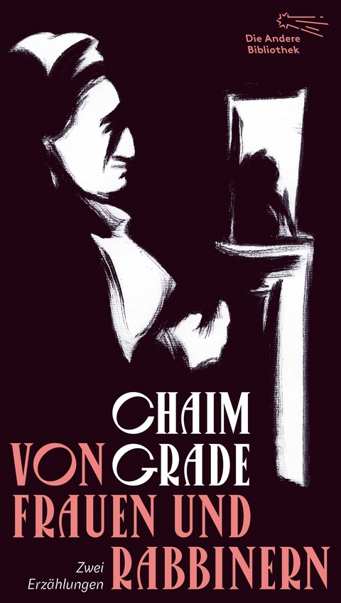 Von Frauen und Rabbinern - Chaim Grade