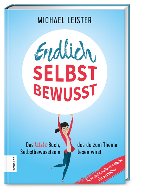 Endlich selbstbewusst - Michael Leister