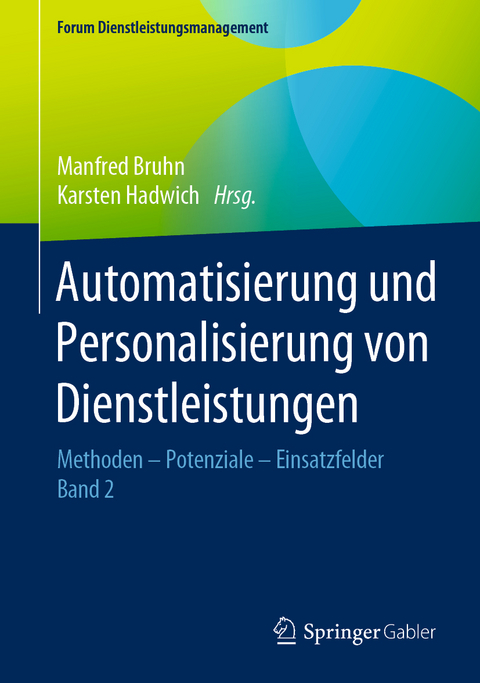 Automatisierung und Personalisierung von Dienstleistungen - 