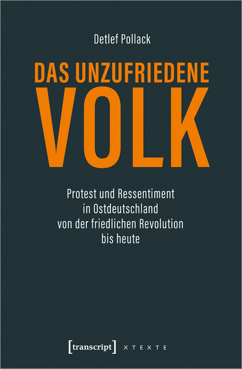 Das unzufriedene Volk - Detlef Pollack