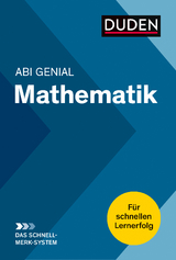 Abi Genial Mathematik:Das Schnell-Merk-System - Bornemann, Michael; Weber, Karlheinz