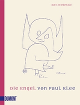 Die Engel von Paul Klee - Boris Friedewald