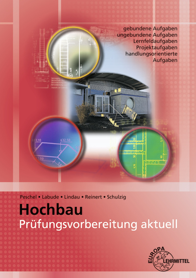 Prüfungsvorbereitung aktuell - Hochbau - Peter Peschel, Ulrich Labude, Doreen Lindau, Sven Schulzig, Rafael Reinert