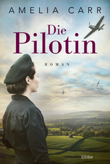 Die Pilotin - Amelia Carr