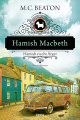 Hamish Macbeth - Hamish riecht Ärger - M.C. Beaton