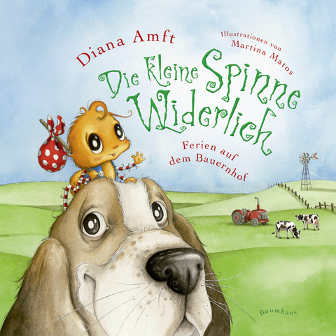 Die kleine Spinne Widerlich - Ferien auf dem Bauernhof Pappbilderbuch - Diana Amft