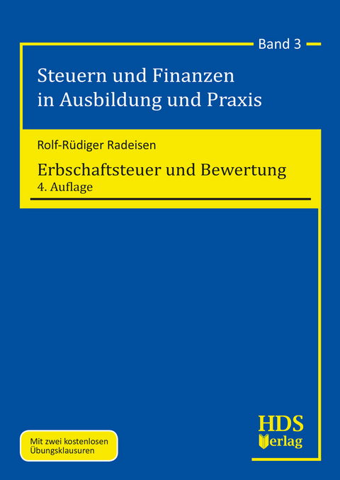 Erbschaftsteuer und Bewertung - Rolf-Rüdiger Radeisen