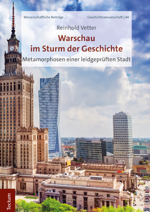 Warschau im Sturm der Geschichte - Reinhold Vetter