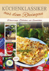 Küchenklassiker aus dem Rheingau - Ira Schneider