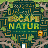 Escape Natur. Spurensuche im Wald - Thomas Jacquet