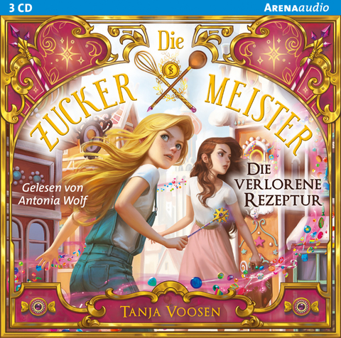 Die Zuckermeister (2). Die verlorene Rezeptur - Tanja Voosen