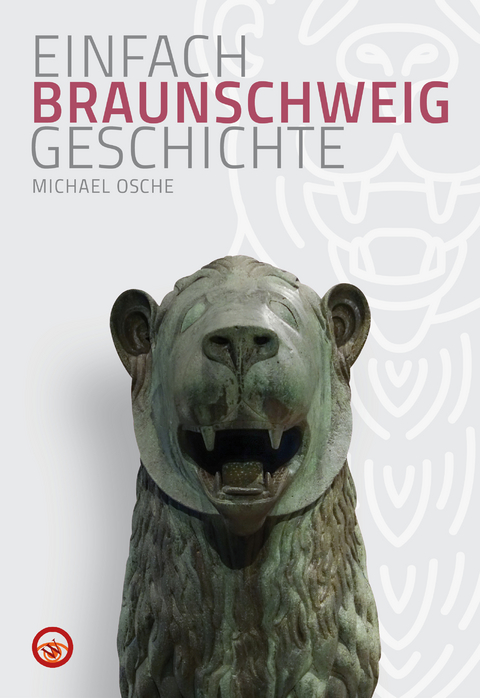 Braunschweig - Einfach Geschichte - Michael Osche