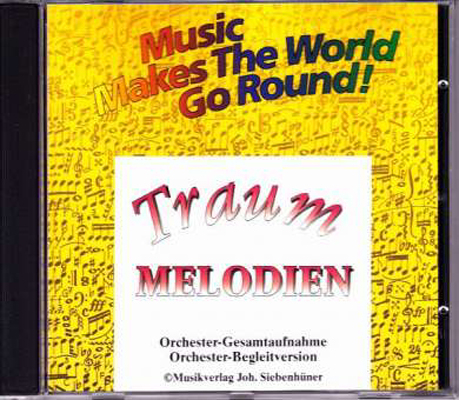 Music Makes the World go Round - Traummelodien - Play Along CD / Mitspiel CD