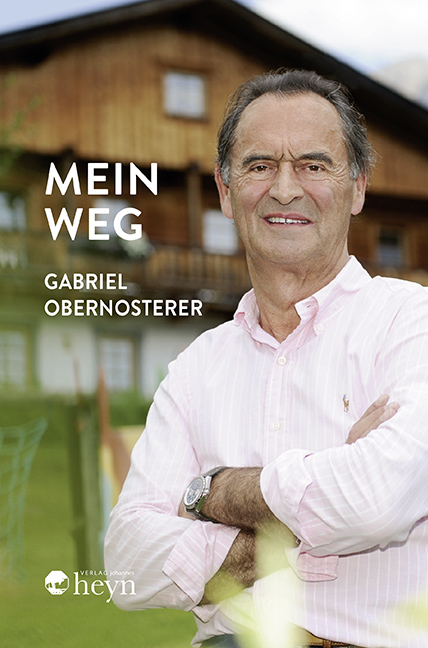 Mein Weg - Gabriel Obernosterer