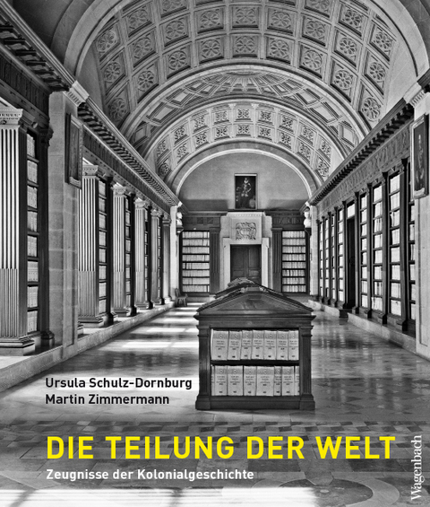 Die Teilung der Welt - Ursula Schulz-Dornburg, Martin Zimmermann