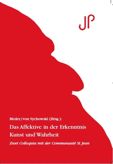 Das Affektive in der Erkenntis - Kunst und Wahrheit - 