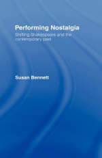 Performing Nostalgia -  Susan Bennett