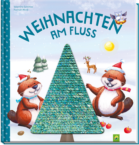 Weihnachten am Fluss. Bilderbuch mit Wendepailletten - Valentina Schöttes