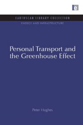 Personal Transport and the Greenhouse Effect -  Peter Hughes