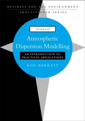 Atmospheric Dispersion Modelling -  Rod Barratt