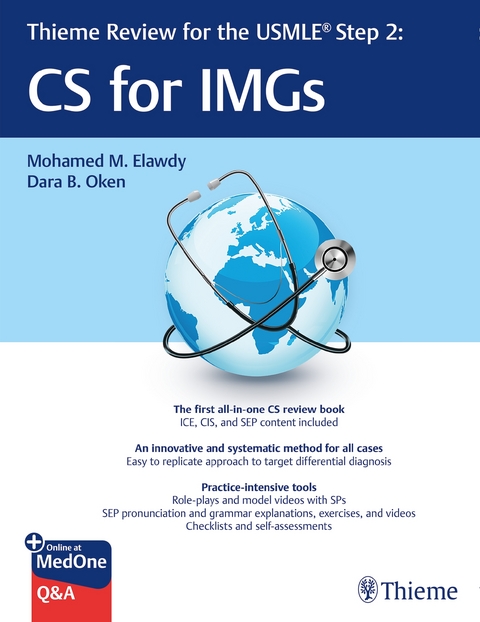 Thieme Review for the USMLE® Step 2: CS for IMGs - Mohamed M. Elawdy, Dara B. Oken