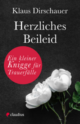 Herzliches Beileid - Klaus Dirschauer