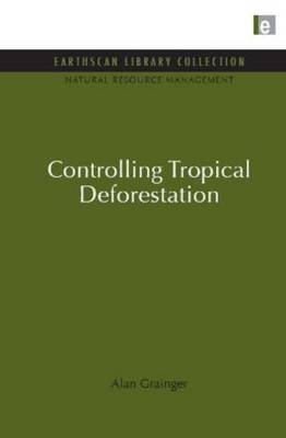 Controlling Tropical Deforestation - 