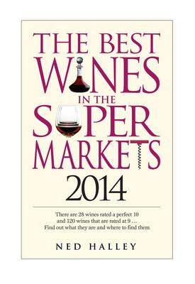 Best Wine Buys in the Supermarkets 2014 -  Ned Halley