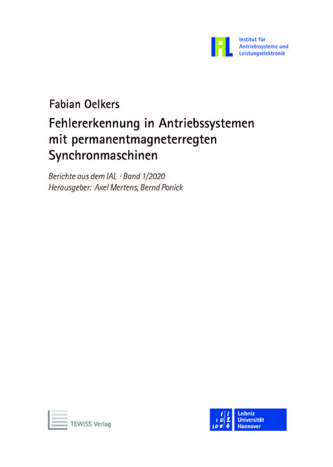 Fehlererkennung in Antriebssystemen mit permanentmagneterregten Synchronmaschinen - Fabian Oelkers