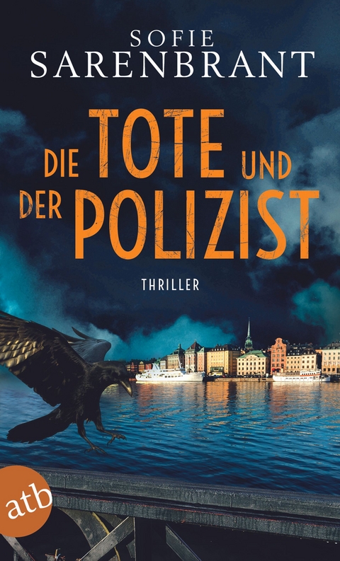 Die Tote und der Polizist - Sofie Sarenbrant