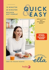 Deliciously Ella. Quick & Easy - Ella Mills (Woodward)