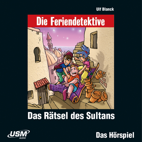 Die Feriendetektive: Das Rätsel des Sultans (Audio-CD) - Ulf Blanck