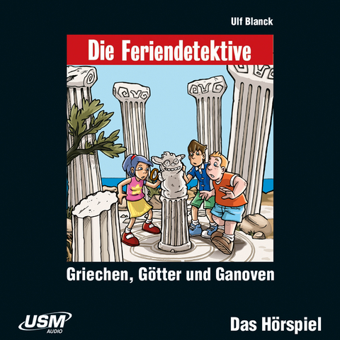 Die Feriendetektive: Griechen, Götter und Ganoven (Audio-CD) - Ulf Blanck