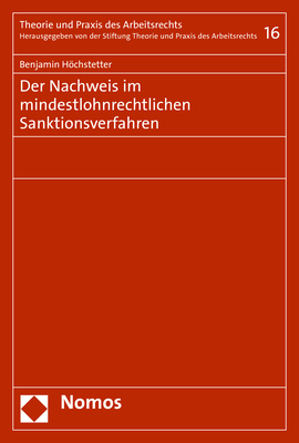 Der Nachweis im mindestlohnrechtlichen Sanktionsverfahren - Benjamin Höchstetter