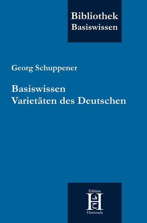 Basiswissen Varietäten des Deutschen - Georg Schuppener