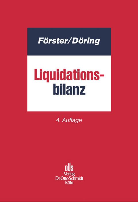 Die Liquidationsbilanz -  Wolfgang Förster,  Vera Döring